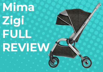 Mima Zigi Stroller: Full In-Depth Review