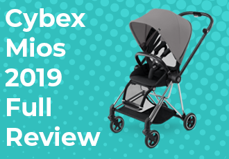 Cybex Mios 2020: Full In-Depth Review on why we love it!