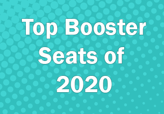 Top Booster Seats of 2020